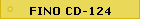(FINO CD-124)