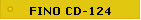(FINO CD-124)