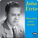 CD 125: Juha Eirto - Tunnelmia 1950-luvulta