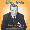 CD 135: Eino Grön - Samettisilmäinen tyttöni
